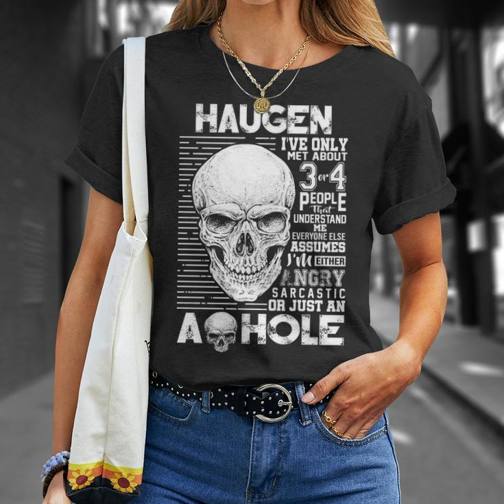 Haugen Name Haugen Ive Only Met About 3 Or 4 People T-Shirt Gifts for Her