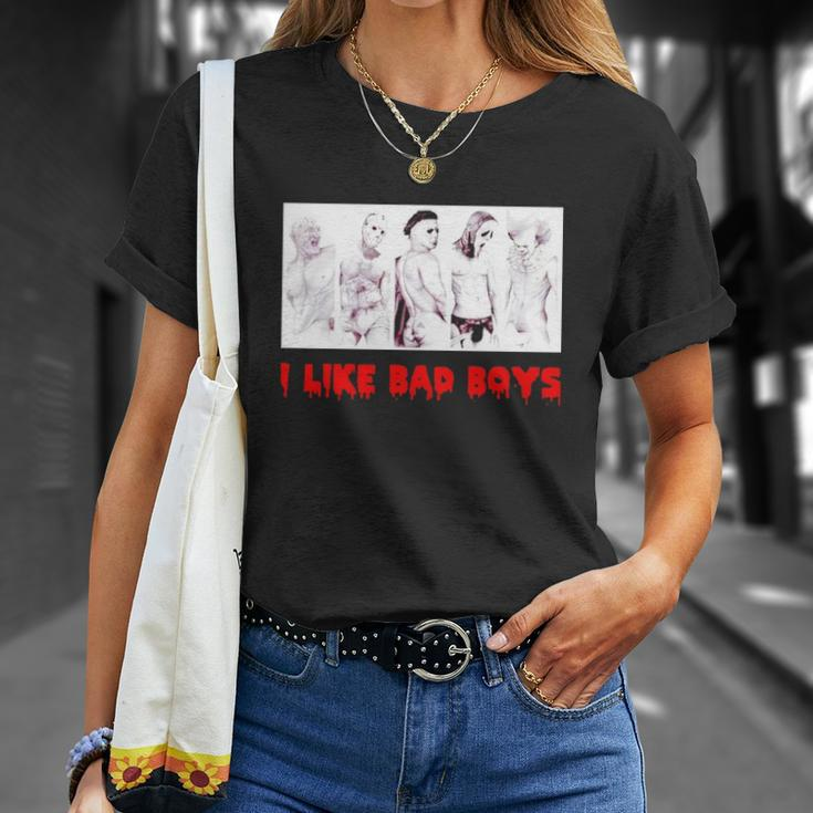 I Like Bad Boys Horror Movies Unisex T-Shirt Gifts for Her