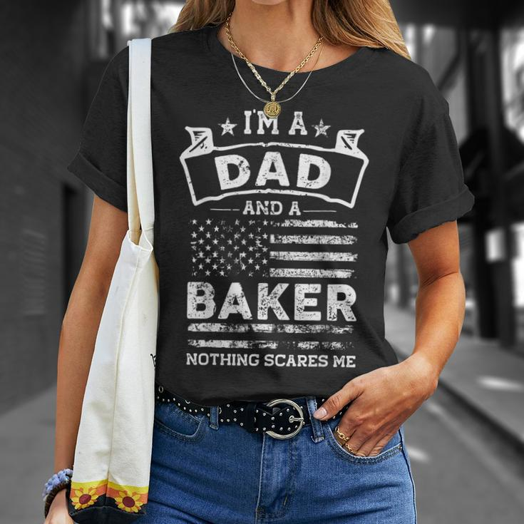 Im A Dad And Baker Funny Fathers Day & 4Th Of July Unisex T-Shirt Gifts for Her