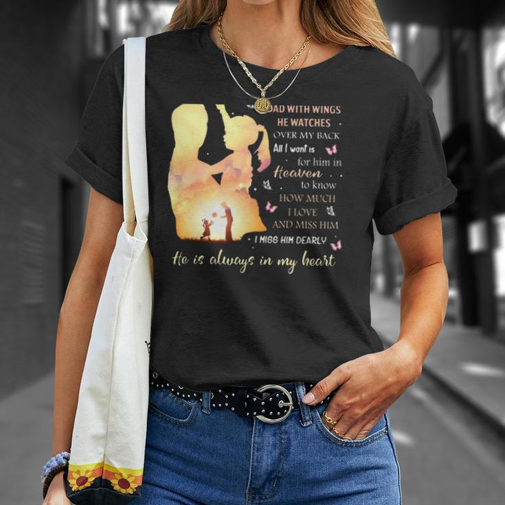 Im Not A Fatherless Daughter I Am A Daughter To A Dad In Heaven Unisex T-Shirt Gifts for Her