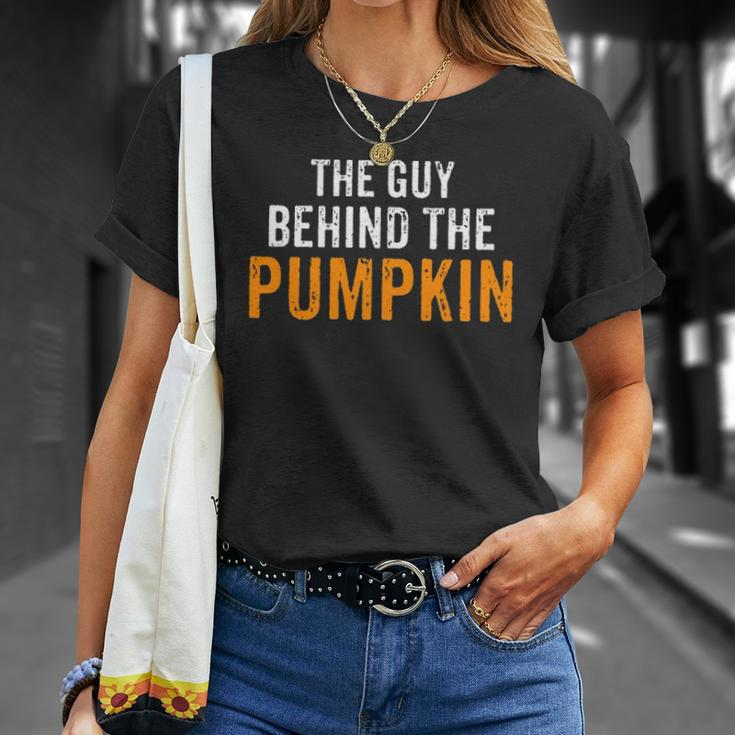 Im The Guy Behind The Pumpkin Dad Pregnancy Halloween Couple Unisex T-Shirt Gifts for Her