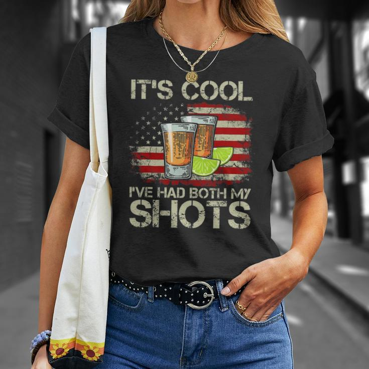 Its Cool Ive Had Both My Shots American Flag 4Th Of July Unisex T-Shirt Gifts for Her