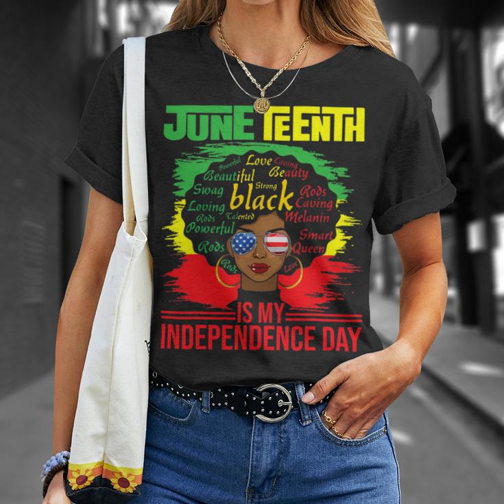 Juneteenth Is My Independence Day African Flag Black History Unisex T-Shirt Gifts for Her