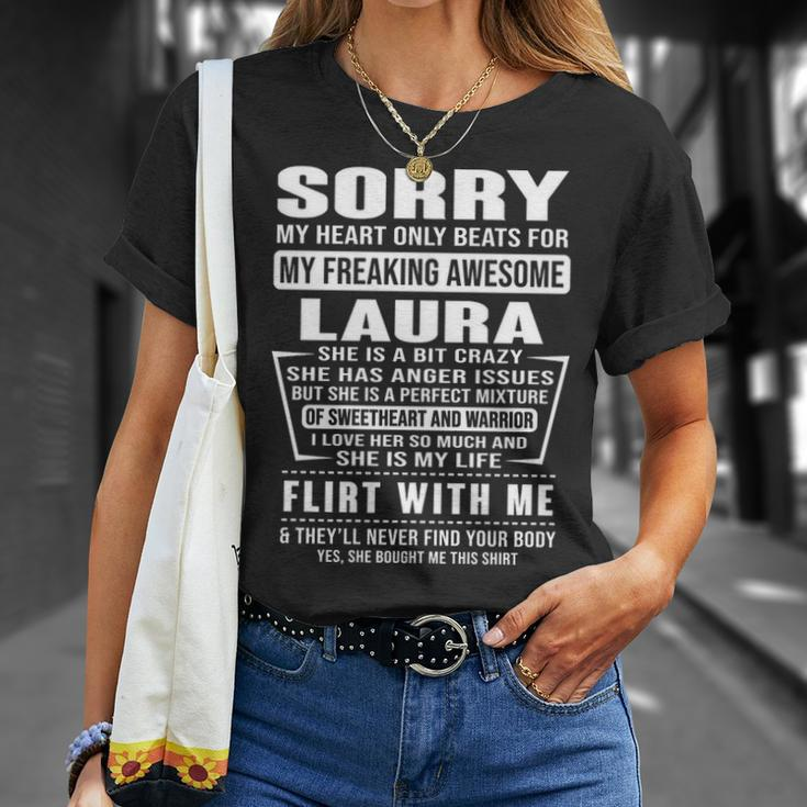 Laura Name Sorry My Heart Only Beats For Laura T-Shirt Gifts for Her