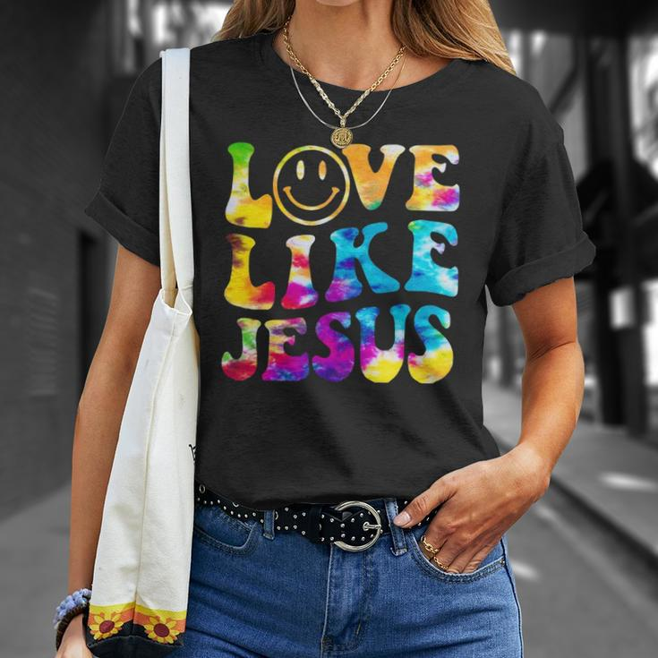 Love Like Jesus Tie Dye Faith Christian Jesus Men Women Kid Unisex T-Shirt Gifts for Her