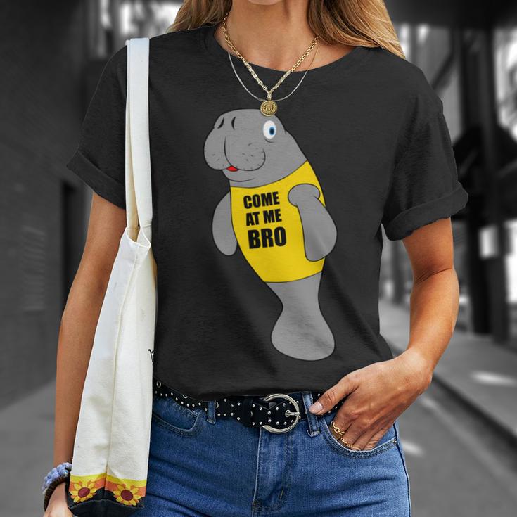 Manatee Novelty Come At Me Bro Unisex T-Shirt Gifts for Her