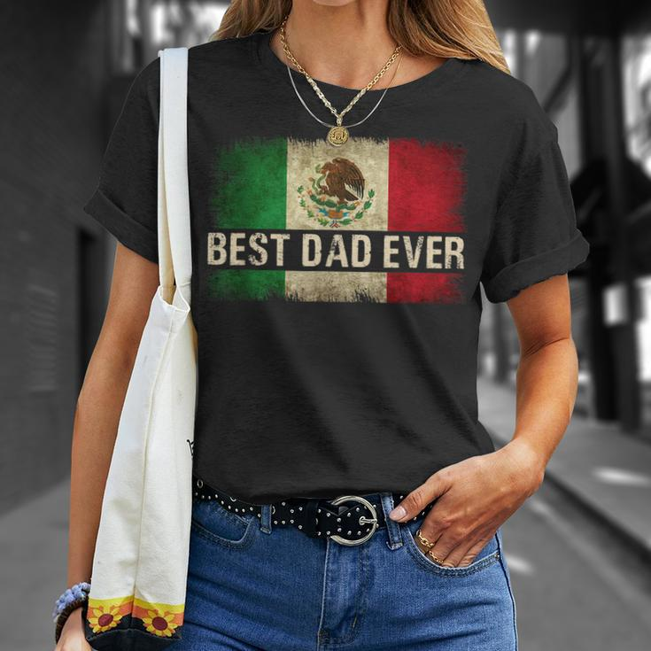 Mens Best Mexican Dad Ever Mexican Flag Pride Fathers Day Gift V2 Unisex T-Shirt Gifts for Her