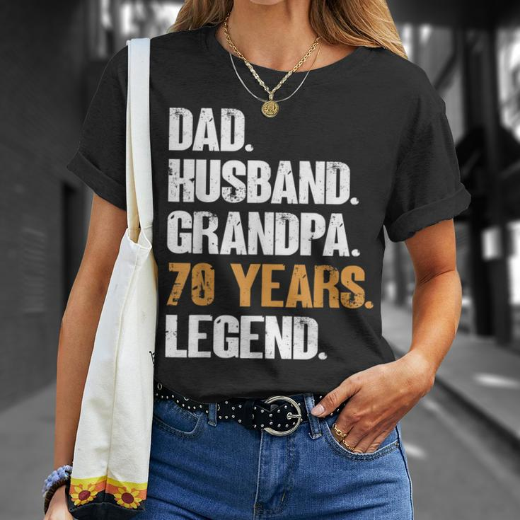 Mens Dad Husband Grandpa 70 Years Legend Birthday 70 Years Old Unisex T-Shirt Gifts for Her