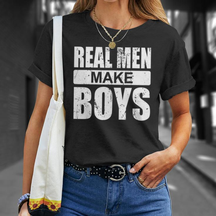 Mens Real Men Make Boys Daddy To Be Announcement Family Boydaddy Unisex T-Shirt Gifts for Her