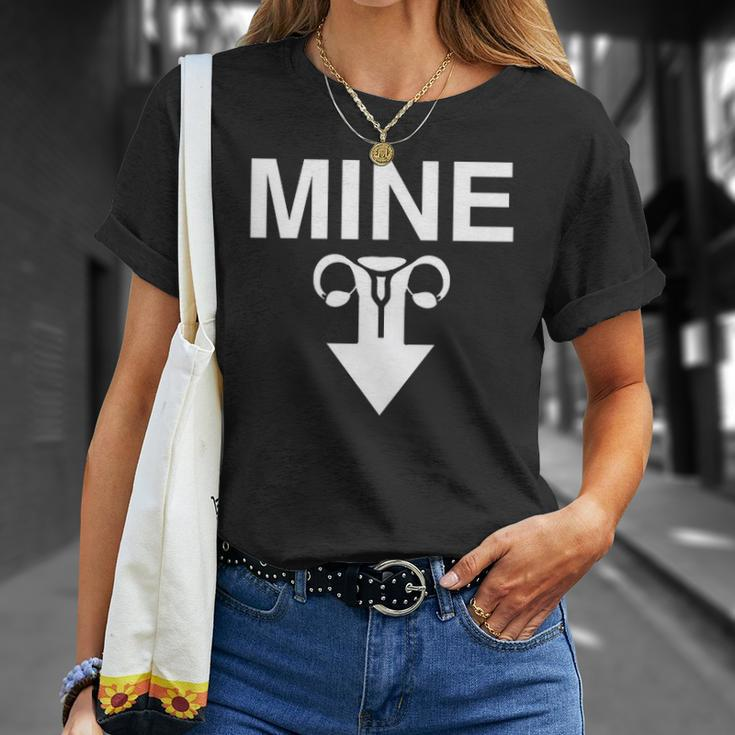 Mine Arrow With Uterus Pro Choice Womens Rights Unisex T-Shirt Gifts for Her