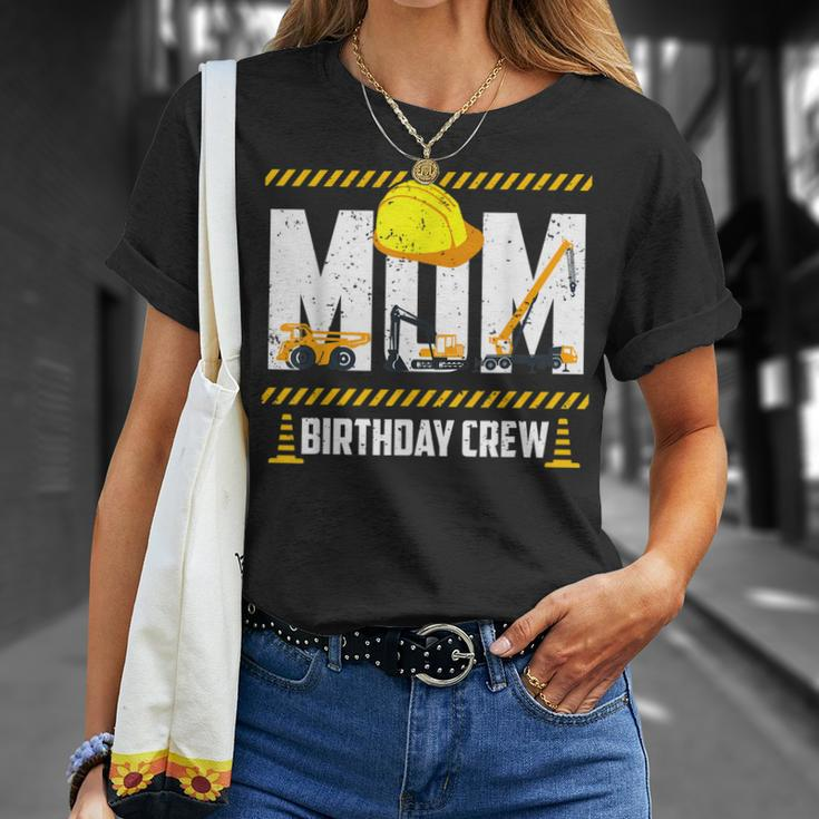 Mom Birthday Crew Construction Birthday Party Supplies Unisex T-Shirt Gifts for Her