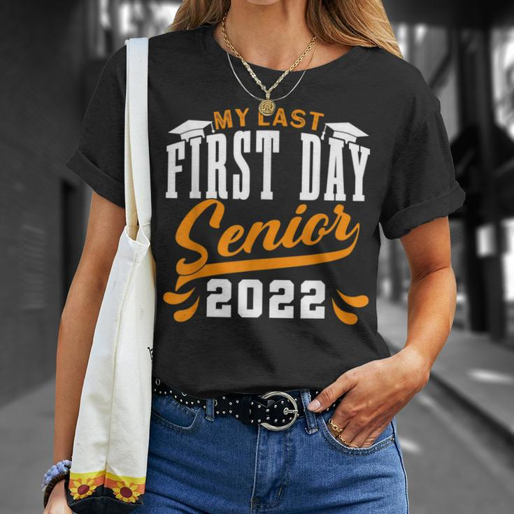 My Last First Day Class Of 2022 Senior Graduation V2 Unisex T-Shirt Gifts for Her