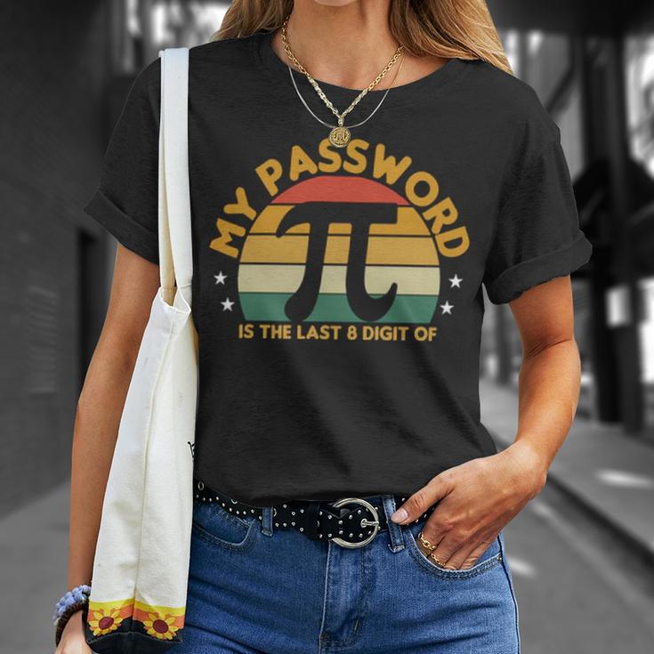 My Password Is The Last 8 Digits Of Pi 93 Trending Shirt Unisex T-Shirt Gifts for Her