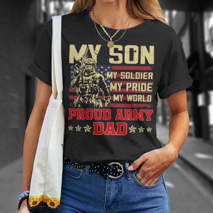 My Son Is Soldier Proud Military Dad 710 Shirt Unisex T-Shirt Gifts for Her