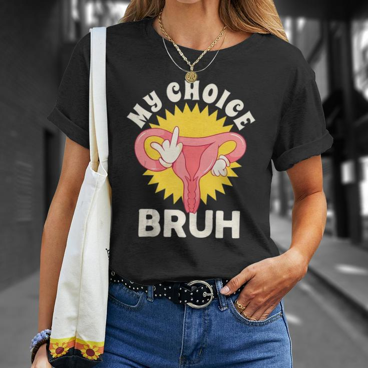 My Uterus My Choice Pro Choice Reproductive Rights Unisex T-Shirt Gifts for Her