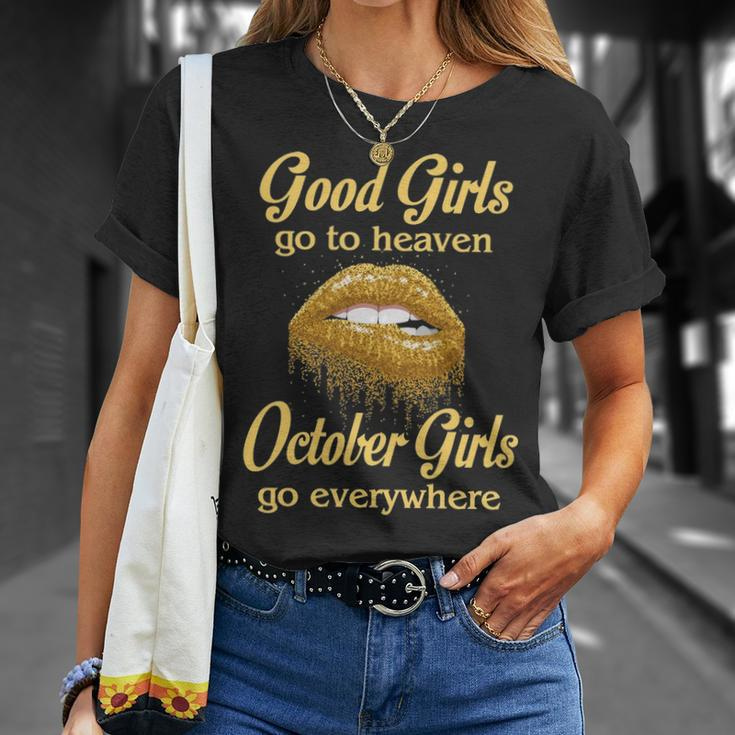 October Girl Birthday Good Girls Go To Heaven October Girls Go Everywhere T-Shirt Gifts for Her