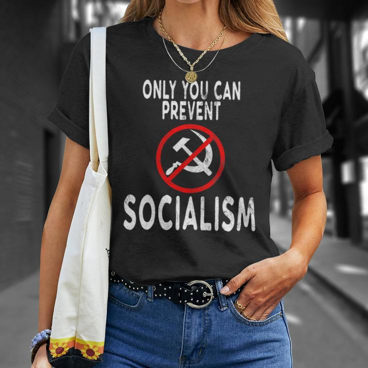 Only You Can Prevent Socialism Funny Trump Supporters Gift Unisex T-Shirt Gifts for Her