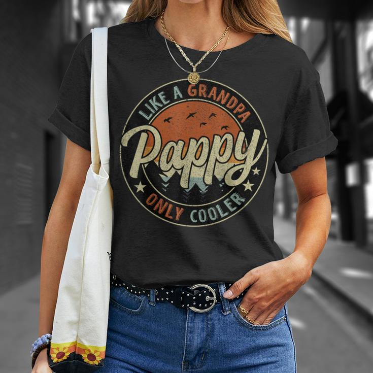 Pappy Like A Grandpa Only Cooler Vintage Retro Fathers Day Unisex T-Shirt Gifts for Her