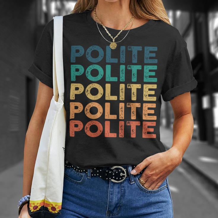 Polite Name Shirt Polite Family Name Unisex T-Shirt Gifts for Her