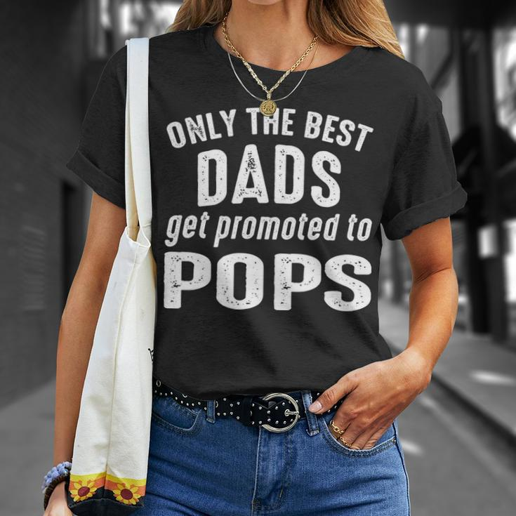 Pops Grandpa Only The Best Dads Get Promoted To Pops T-Shirt Gifts for Her