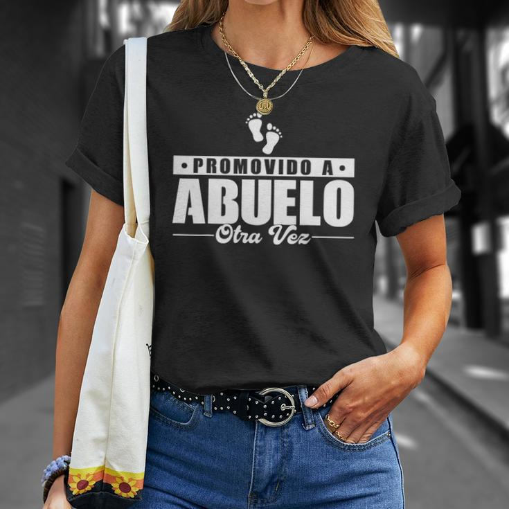 Promovido A Abuelo Otra Vez Abuelo Announcement Seras Abuelo Unisex T-Shirt Gifts for Her