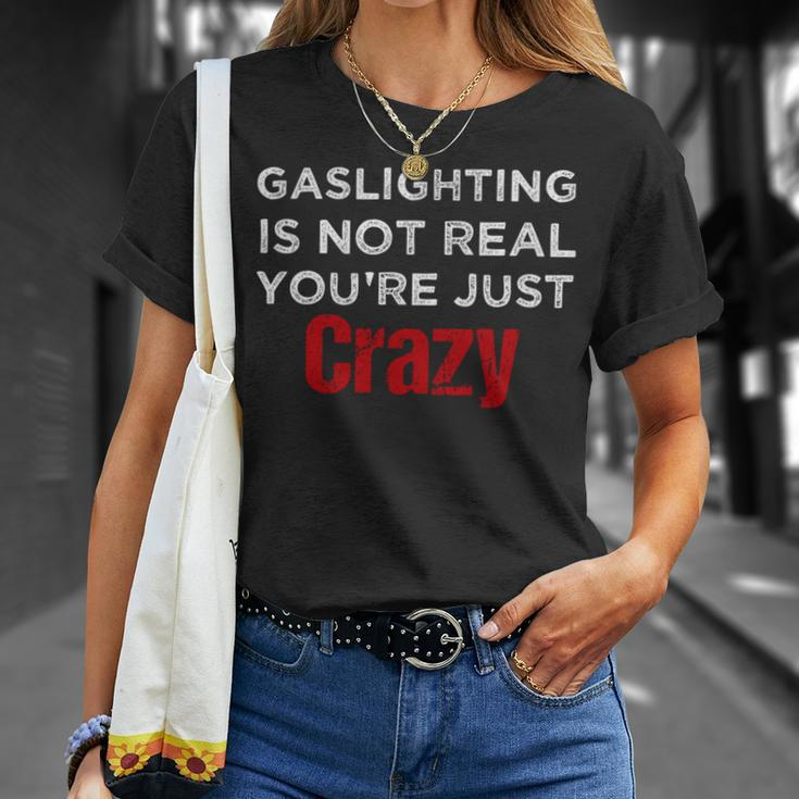 Red Gaslighting Is Not Real Youre Just Crazy Funny Vintage Unisex T-Shirt Gifts for Her