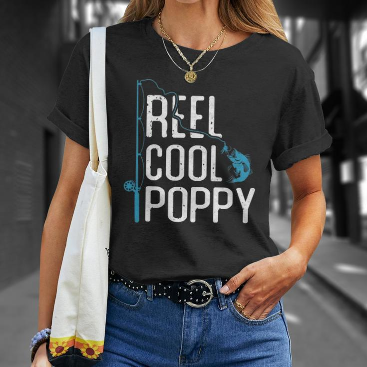 Reel Cool Poppy Fishing Fathers Day Gift Fisherman Poppy Unisex T-Shirt Gifts for Her