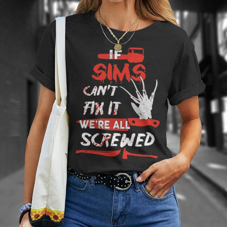 Sims Name Halloween Horror If Sims Cant Fix It Were All Screwed T-Shirt Gifts for Her