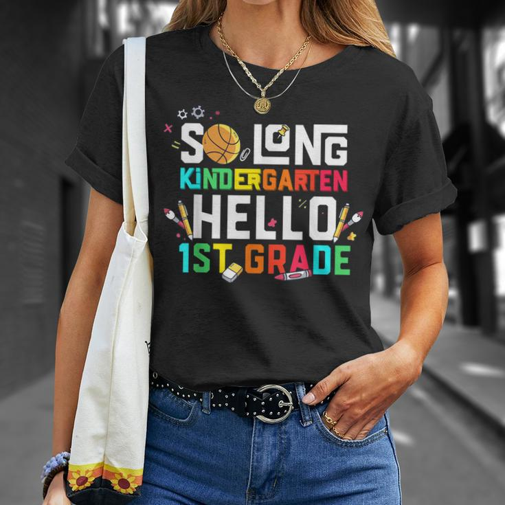 So Long Kindergarten Hello 1St Grade Kindergarten Graduation V2 Unisex T-Shirt Gifts for Her