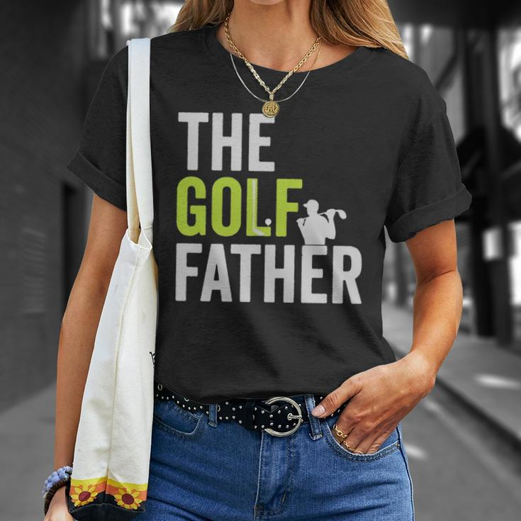 The Golf Father Golffather Funny Golf Lover Gift Golfing Unisex T-Shirt Gifts for Her