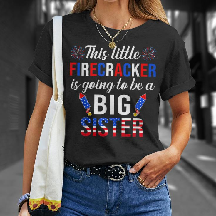 This Little Firecracker Is Going To Be Big Sister 4Th July Unisex T-Shirt Gifts for Her