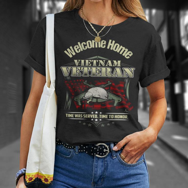Veteran Veterans Day Welcome Home Vietnam Veteran Time To Honor 699 Navy Soldier Army Military Unisex T-Shirt Gifts for Her