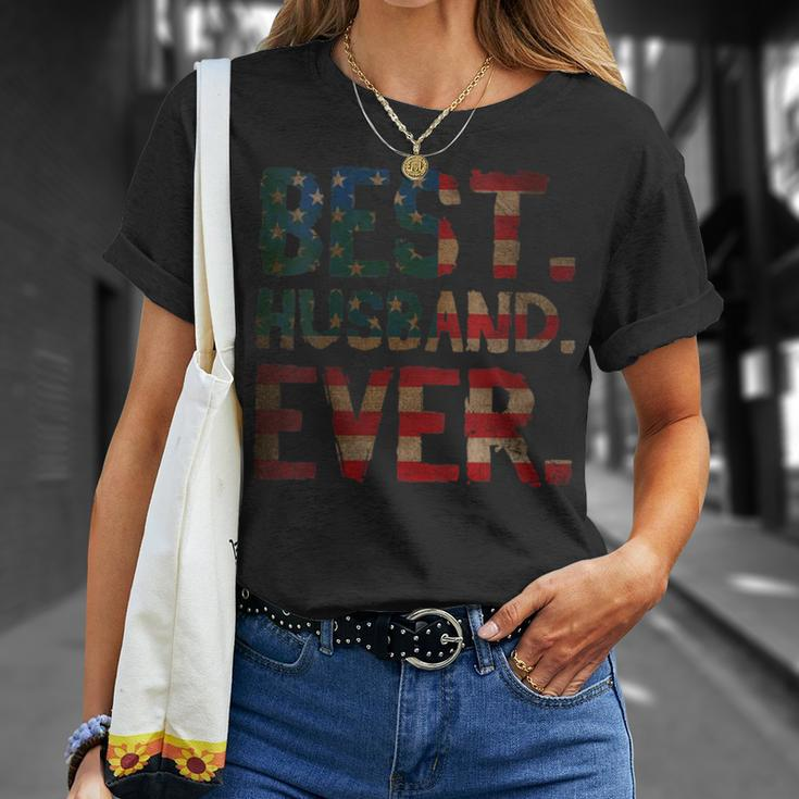 Womens 4Th Of July Fathers Day Usa Dad Gift - Best Husband Ever Unisex T-Shirt Gifts for Her