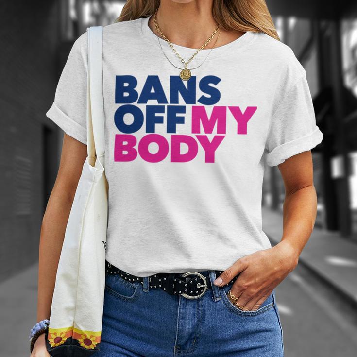 Bans Off My Body Pro Choice Unisex T-Shirt Gifts for Her