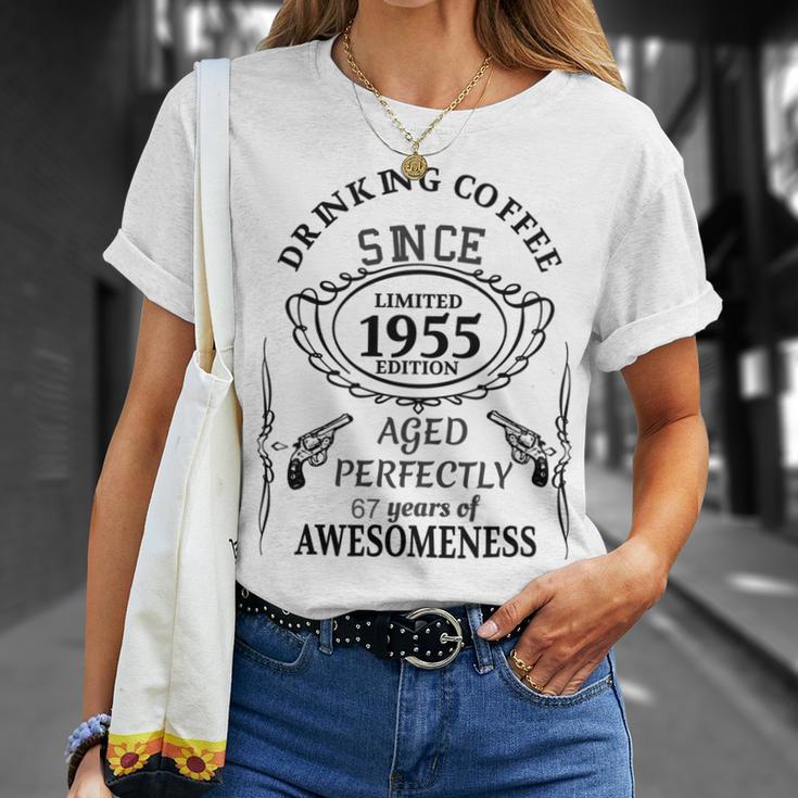 Drinking Coffee Since 1955 Aged Perfectly 67Years Of Awesomenss Unisex T-Shirt Gifts for Her