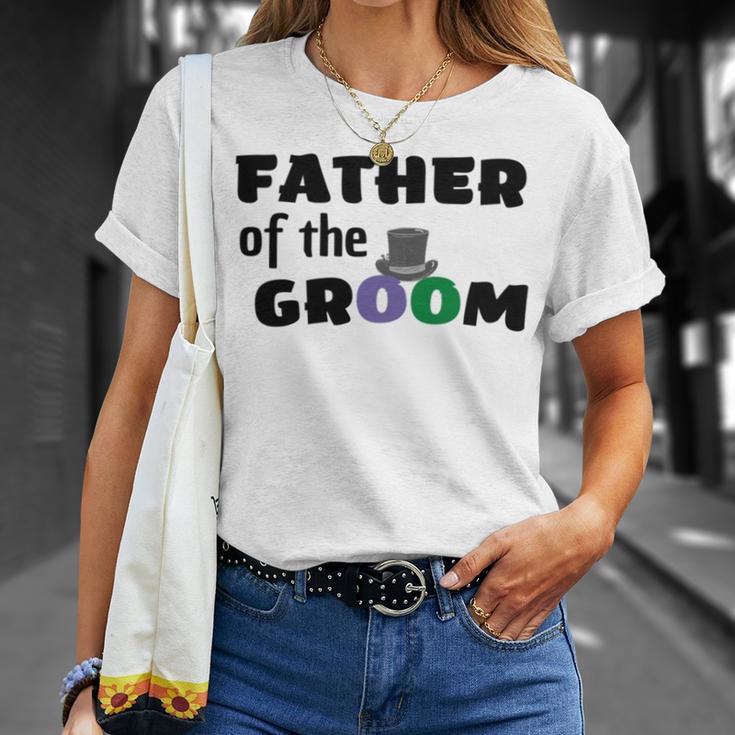 Father Of The Groom Wedding Collection Engagement Party Unisex T-Shirt Gifts for Her