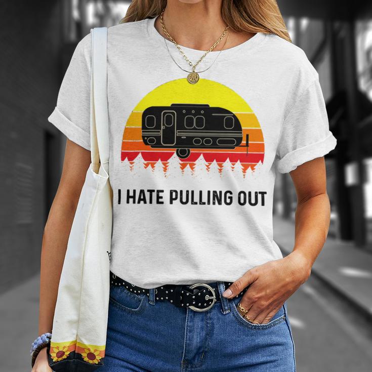 Funny Camping I Hate Pulling Out Retro 43 Shirt Unisex T-Shirt Gifts for Her