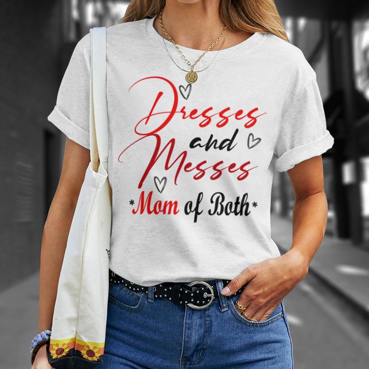 Funny Dresses And Messes Mom Of Both Mother Day Lovely Gift Unisex T-Shirt Gifts for Her