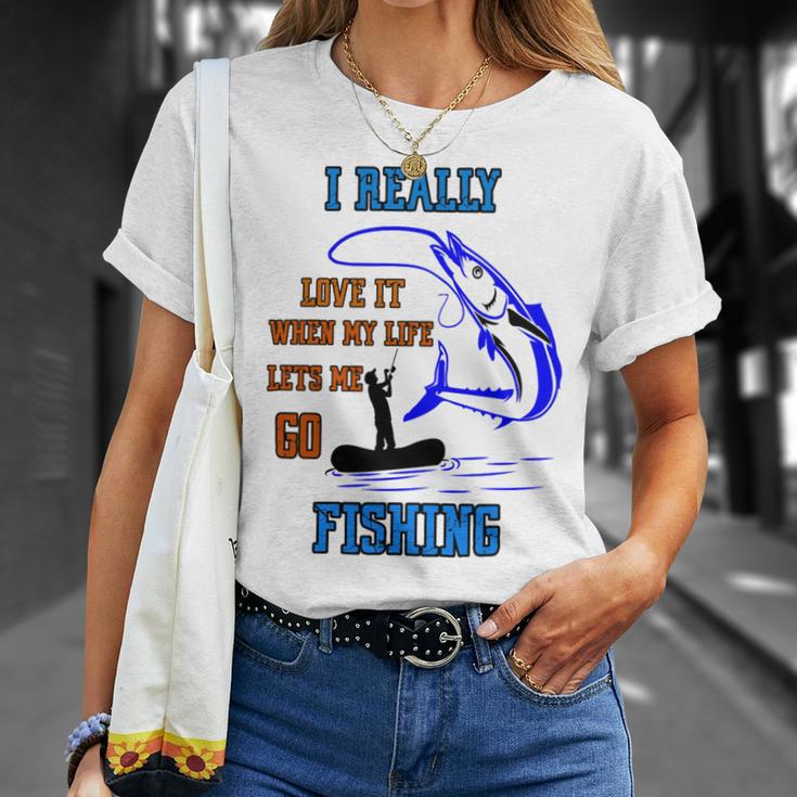 Funny I Really Love It When My Wife Lets Me Go Fishing Unisex T-Shirt Gifts for Her