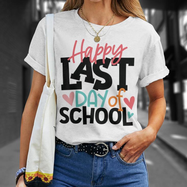 Happy Last Day Of School Funny V3 Unisex T-Shirt Gifts for Her