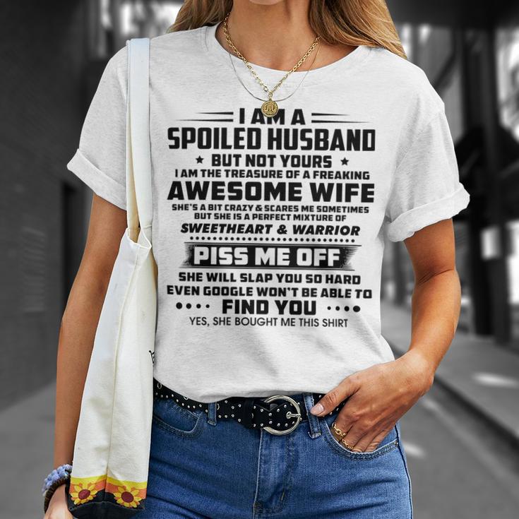 I Am A Spoiled Husband But Not Yours V2 Unisex T-Shirt Gifts for Her