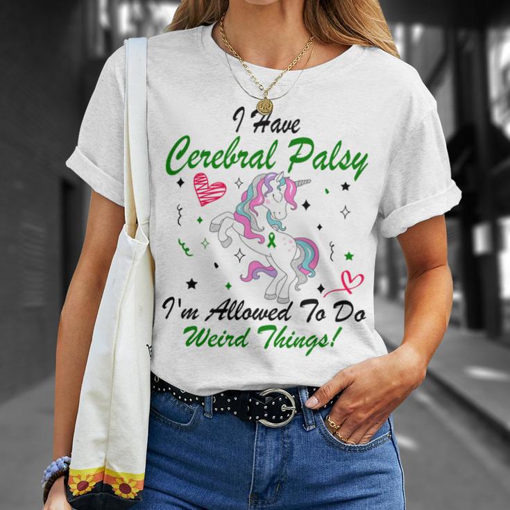 I Have Cerebral Palsy Im Allowed To Do Weird Things Unicorn Green Ribbon Cerebral Palsy Cerebral Palsy Awareness Unisex T-Shirt Gifts for Her