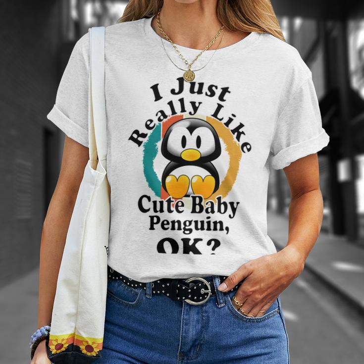 I Really Like Cute Baby Penguin Ok Unisex T-Shirt Gifts for Her