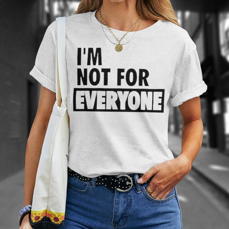 Im Not For Everyone Shirts For Women Funny Saying Sarcastic Novelty Letter Graphic Print Ca Unisex T-Shirt Gifts for Her