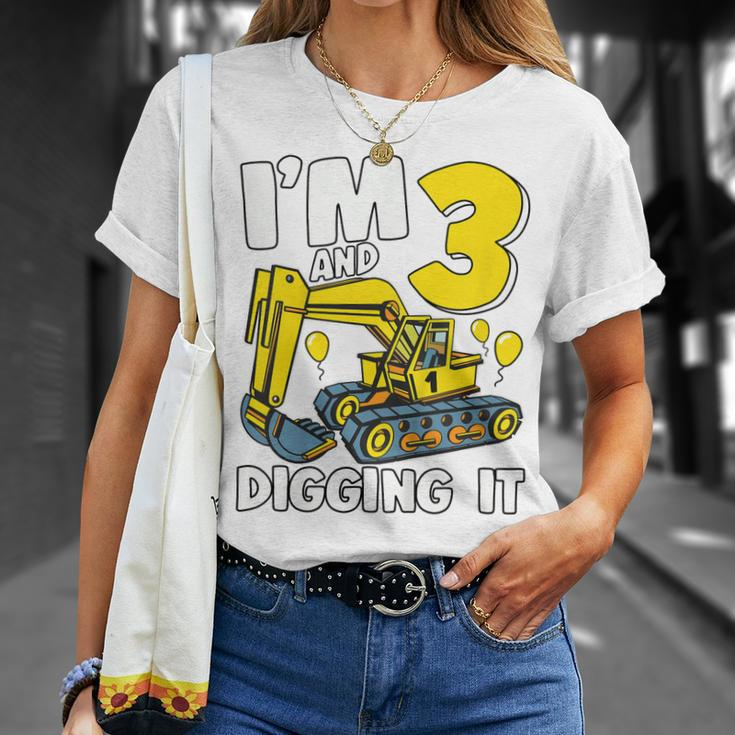Kids Im 3 And Digging It 3 Years Boys 3Rd Birthday Excavator Unisex T-Shirt Gifts for Her