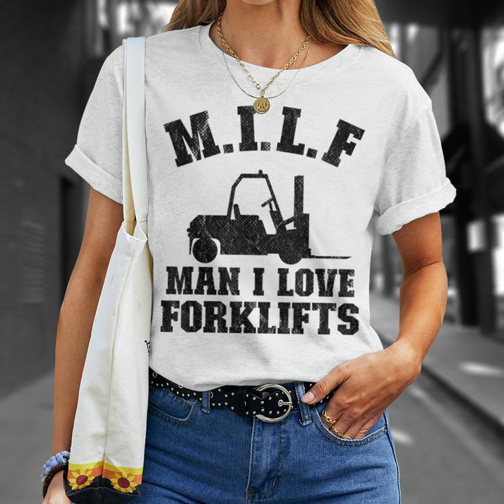 MILF Man I Love Forklifts Jokes Funny Forklift Driver Unisex T-Shirt Gifts for Her