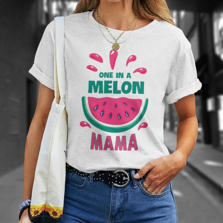 One In A Melon Mama Watermelon Funny Family Matching Mothers Day Unisex T-Shirt Gifts for Her