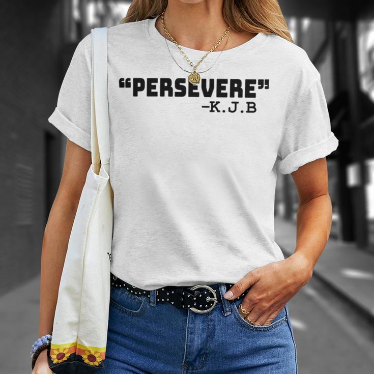 Persevere Kbj Ketanji Brown Jackson Unisex T-Shirt Gifts for Her