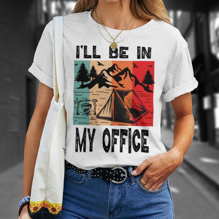 Premium Ill Be In My Office - Camping Unisex T-Shirt Gifts for Her