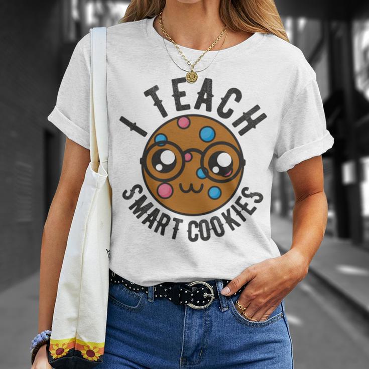 Teacher Of Clever Kids I Teach Smart Cookies Funny And Sweet Lessons Accessories Unisex T-Shirt Gifts for Her